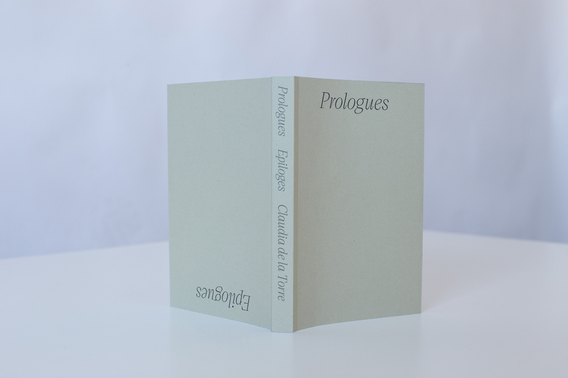 PROLOGUES / EPILOGUES   - Claudia de la Torre